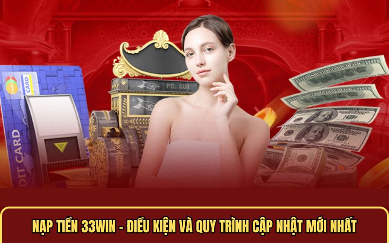 Điều kiện cần có trước khi nạp tiền